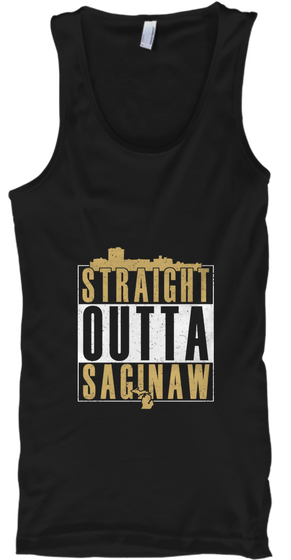 Straight Outta Saginaw Black áo T-Shirt Front