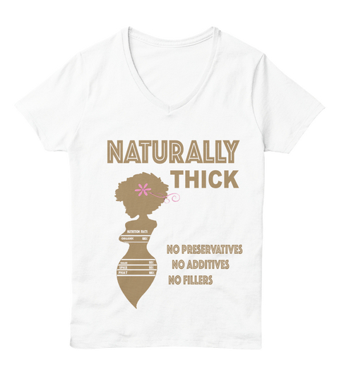Naturally Thick No Preservatives No Additives No Fillers White  Camiseta Front