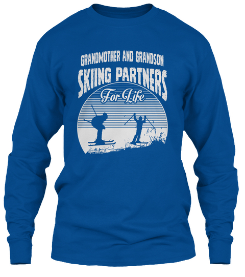 Grandmother And Grandson Skiing Partners For Life Royal Camiseta Front