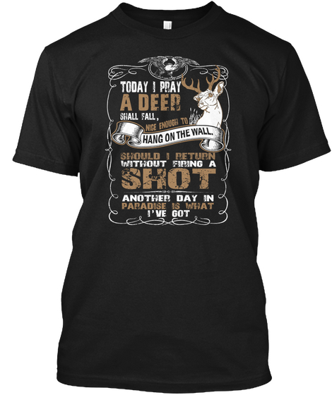 Deer Shall Fall Enough Too Hang  Black áo T-Shirt Front
