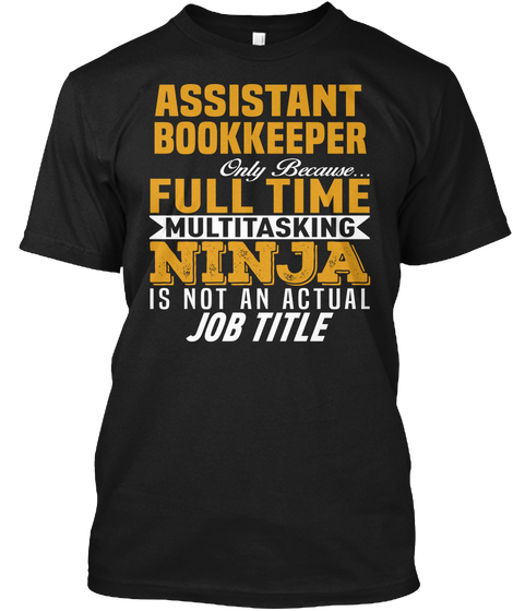 Assistant Bookkeeper Black T-Shirt Front