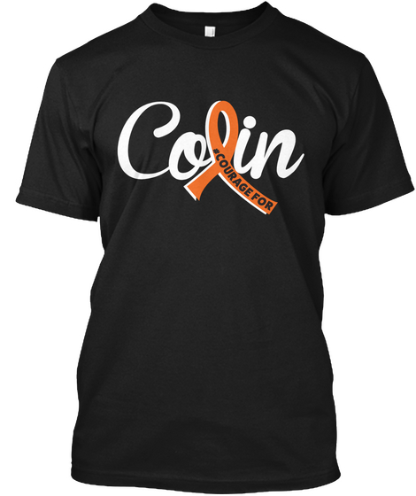 #Courage For Colin Black T-Shirt Front