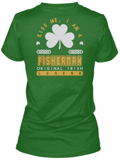 Fisherman Original Irish Job T Shirts Irish Green Camiseta Back