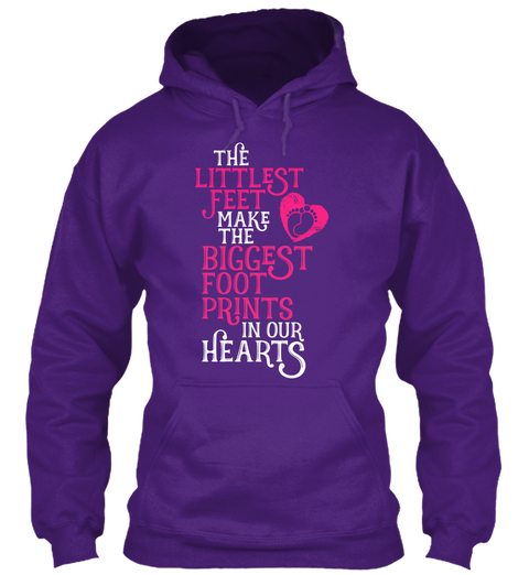 The Littlest Feet Make The Biggest Foot Prints In Our Hearts Purple Camiseta Front