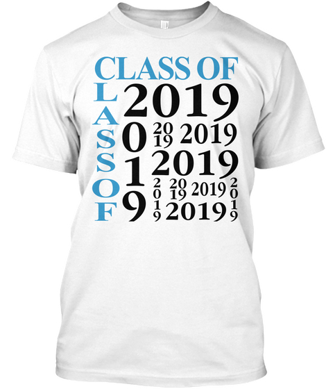 Class Of 2019 White Camiseta Front