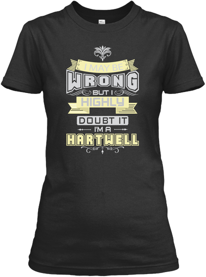 May Be Wrong Hartwell T Shirts Black T-Shirt Front