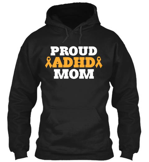 Proud Adhd Mom Black Kaos Front