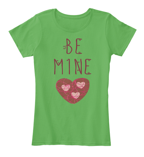 Be Mine Green T-Shirt Front