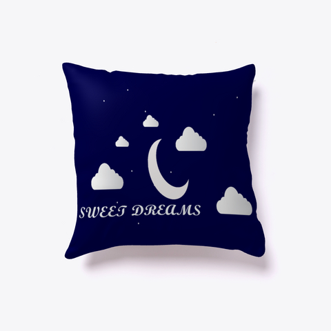 Sweet Dreams Indoor Pillow Dark Navy Camiseta Back