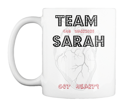 Team Chd Warriors Sarah Got Heart? White T-Shirt Front
