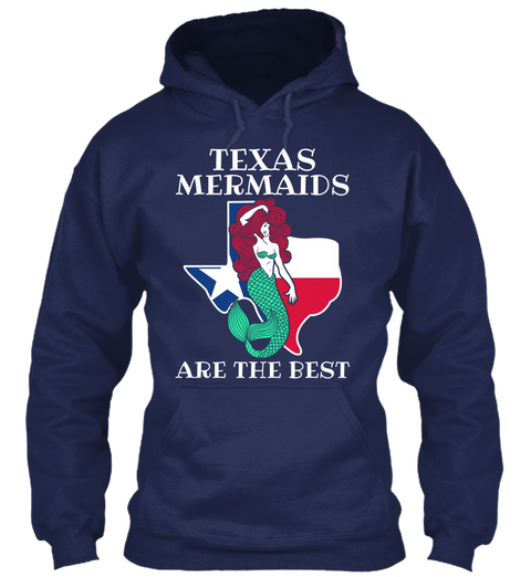 Texas Mermaids Are The Best Navy T-Shirt Front