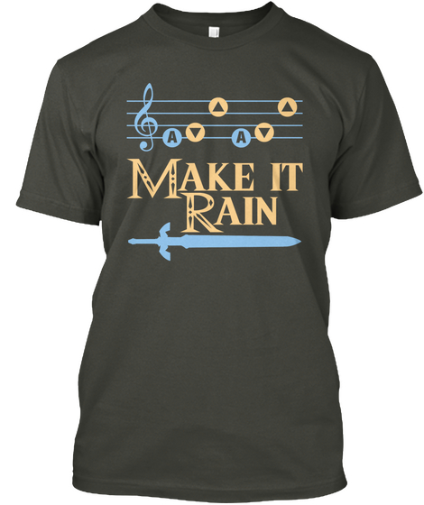 A A Make It Rain  Smoke Gray T-Shirt Front