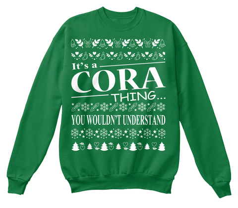 It's A Cora Thing... You Wouldn't Understand Kelly Green  T-Shirt Front