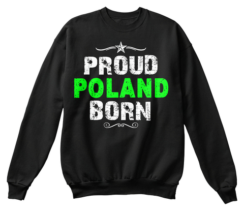Proud Poland Born Black Camiseta Front