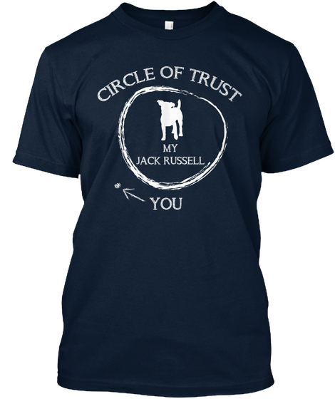 Circle Of Trust My Jack Russell You New Navy áo T-Shirt Front