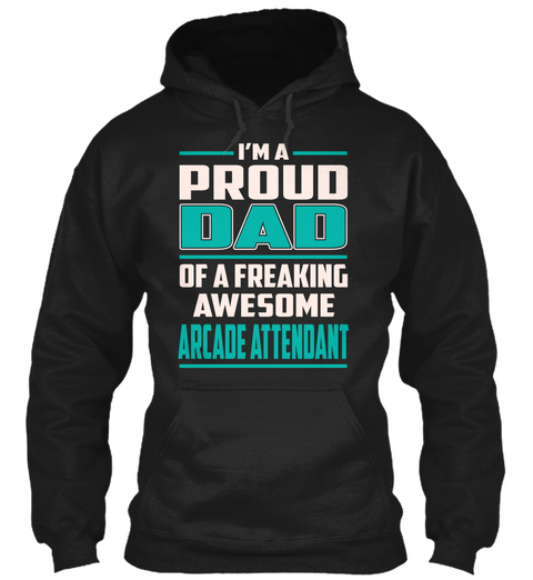 Arcade Attendant   Proud Dad Black áo T-Shirt Front