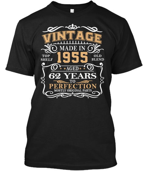 Vintage 1955 Aged To Perfection Shirt Black T-Shirt Front