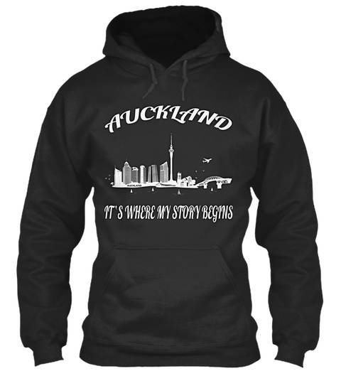 Auckland It S Where My Story Begins Jet Black T-Shirt Front