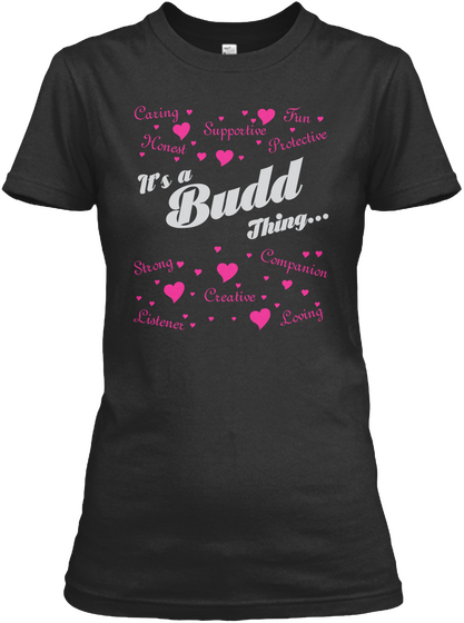 It's A Budd Thing Black T-Shirt Front