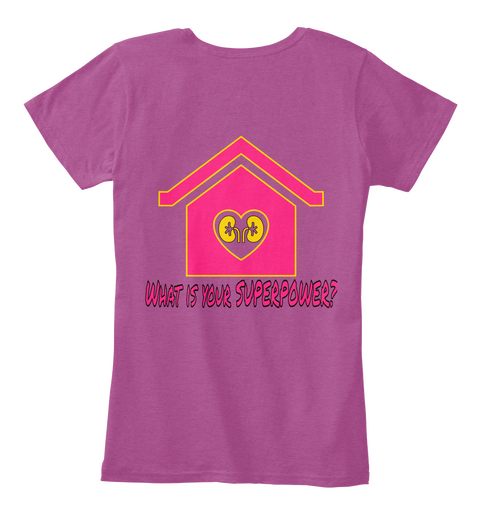 What Is Your Superpower? Heathered Pink Raspberry Camiseta Back