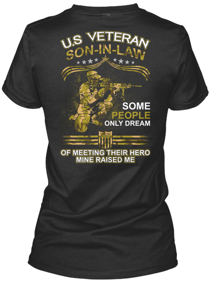 U.S. Veteran Son In Law Some T Shirt Black T-Shirt Back