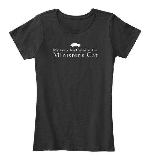 My Book Boyfriend Is The Minister's Cat  Black T-Shirt Front