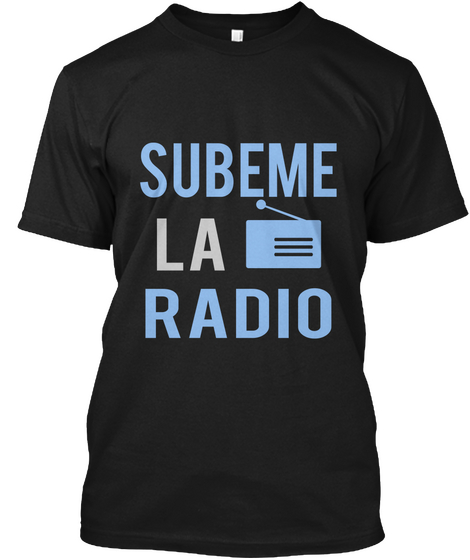 Subeme La Radio Black Camiseta Front
