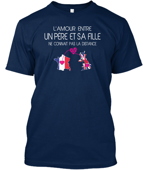 L'amour Entre Un Pere Et Sa Fille Ne Connait Pas La Distance Navy Camiseta Front