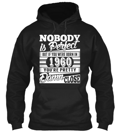 Birth Year 1960 Born In 1960 Black T-Shirt Front