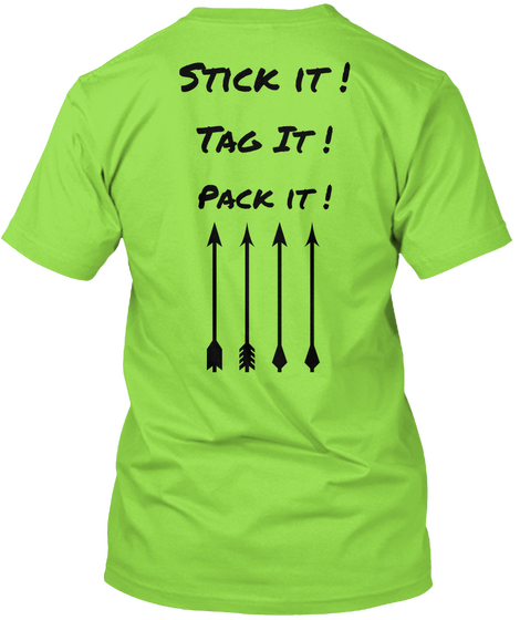 Stick It Tag It Pack It Lime T-Shirt Back