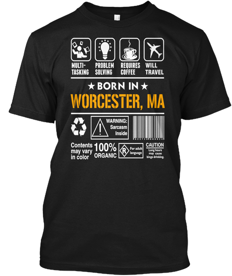 Born In Worcester Ma   Customizable City Black áo T-Shirt Front