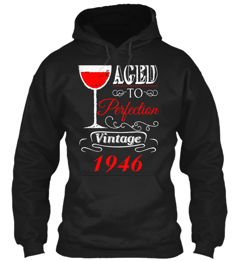 Birth Year 1946 Born In 1946 Black T-Shirt Front