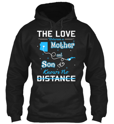The Love Between A Mother And Son Knows No Distance. Arizona  American Samoa Black T-Shirt Front