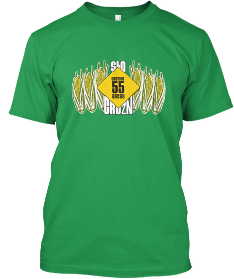 Caution 55 Ahead Kelly Green T-Shirt Front