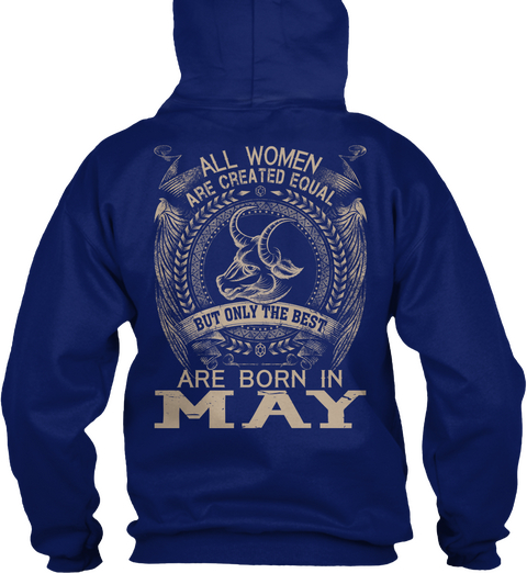 All Women Are Created Equal But Only The Best Are Born In May Oxford Navy Maglietta Back