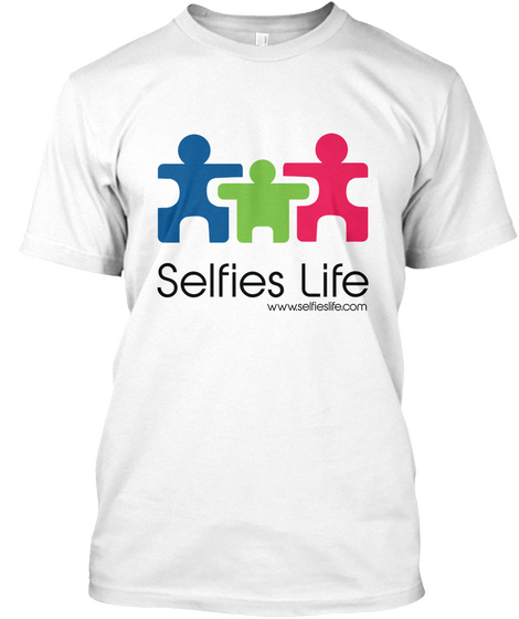 Selfies Life Men's/Unisex Shirts White T-Shirt Front