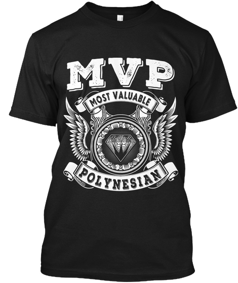 Mvp Most Valuable Polynesian  Black T-Shirt Front