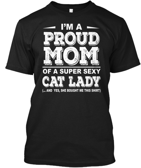 Cat Lady's Mom Black T-Shirt Front