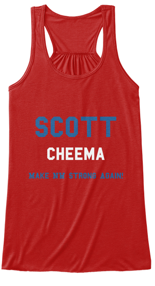 Scott Cheema Make Nw Strong Again! Red Kaos Front