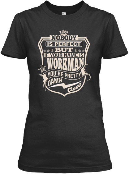 Nobody Perfect Workman Thing Shirts Black T-Shirt Front