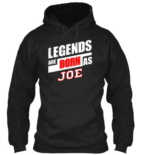 Legends Are Born As Joe Black T-Shirt Front