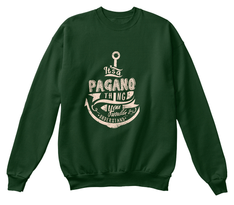 It's A Pagano Thing You Wouldn't Understand Deep Forest  Camiseta Front