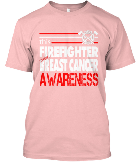 Firefighters And Breast Cancer Awareness Pale Pink Maglietta Front