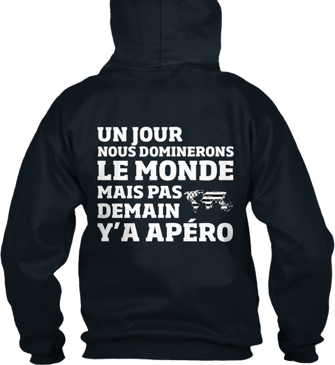 Les Bretons Un Jour Nous Dominerons Le Monde Mais Pas Demain Y'a Apero French Navy Camiseta Back