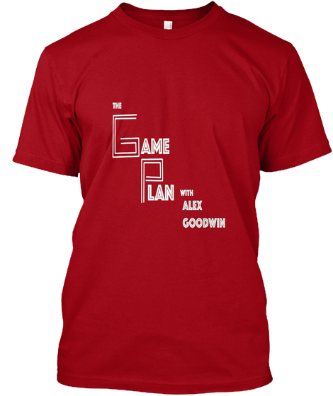 The Game Plan With Alex Goodwin Deep Red T-Shirt Front