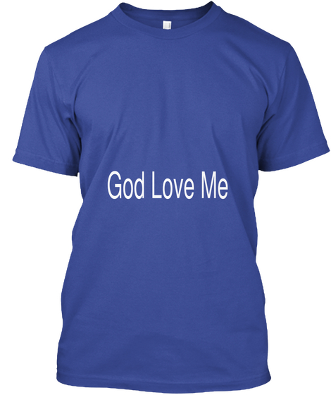 God Love Me Deep Royal Kaos Front