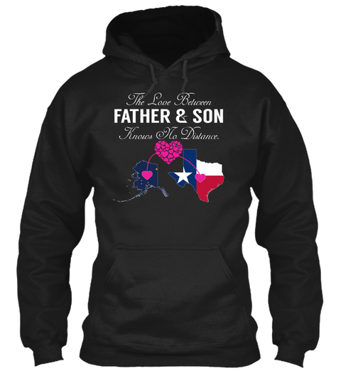 Father Son   Alaska Texas Black T-Shirt Front