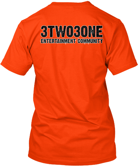 3 Two3one Entertainment Community Orange áo T-Shirt Back