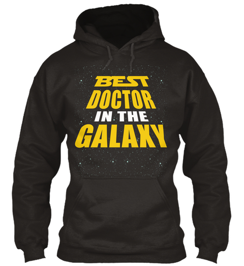 Best Doctor In The Galaxy Jet Black T-Shirt Front