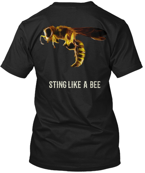 Sting Like A Bee Black T-Shirt Back